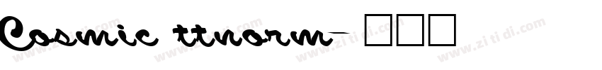 Cosmic ttnorm字体转换